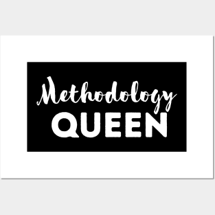 Methodology queen Posters and Art